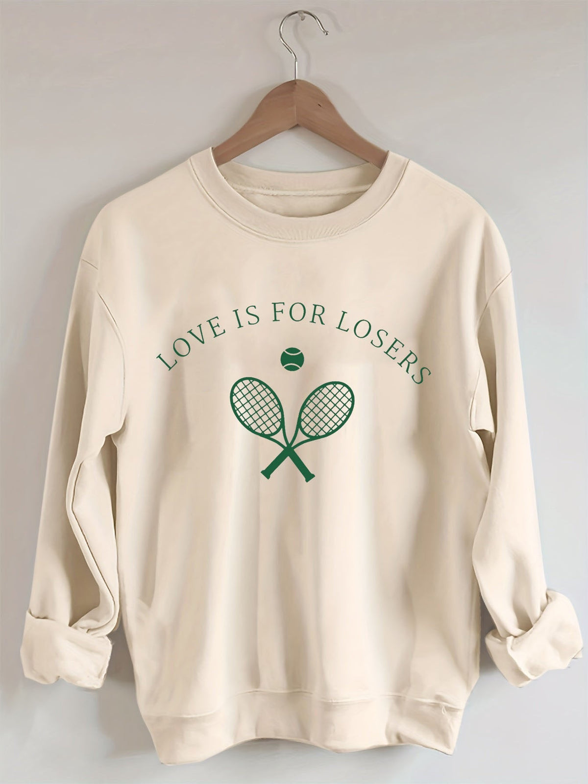 Love Is For Losers Tennis Sweatshirt