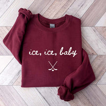 Ice Ice Baby Hockey Sweatshirt