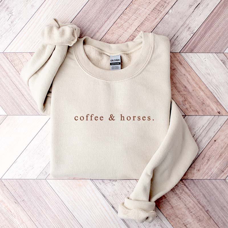 Coffee And Horses Sweatshirt