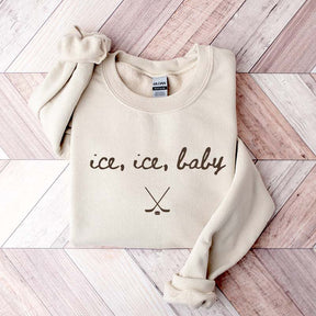 Ice Ice Baby Hockey Sweatshirt