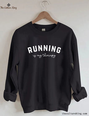 Running Is My Therapy Sweatshirt