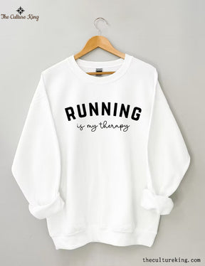 Running Is My Therapy Sweatshirt