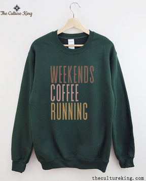 Weekends Coffee Running Sweatshirt