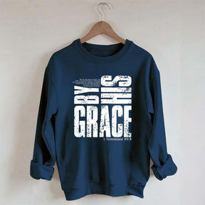 By His Grace Religious Sweatshirt