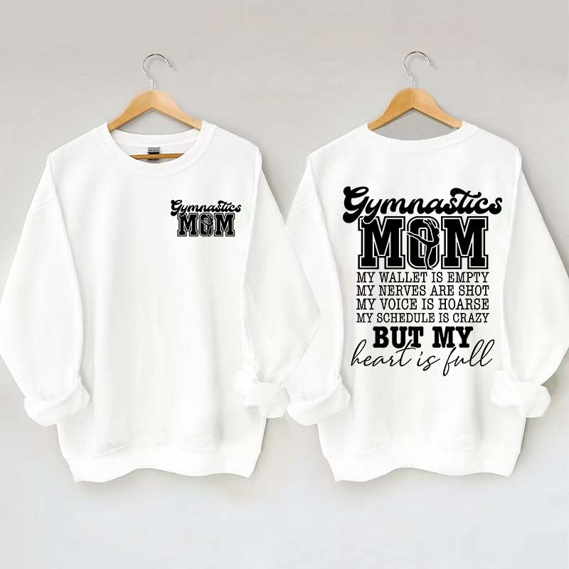 Gymnastics Mom My Wallet is Empty Sweatshirt