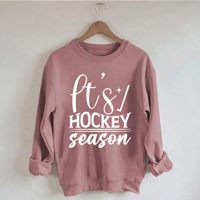 It's Hockey Season Funny Sweatshirt