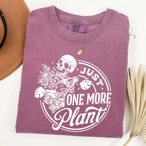 Just One More Plant Skull T-Shirt
