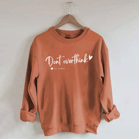 Dear Overthinker Sweatshirt