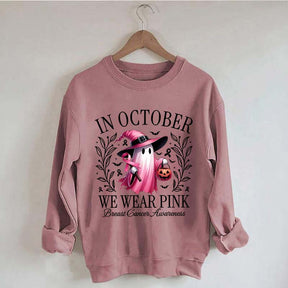 In October We Wear Pink Sweatshirt