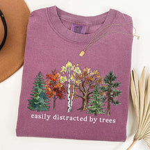 Easily Distracted by Trees Camping Hiking T-Shirt