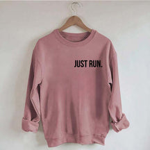 Just Run Sweatshirt