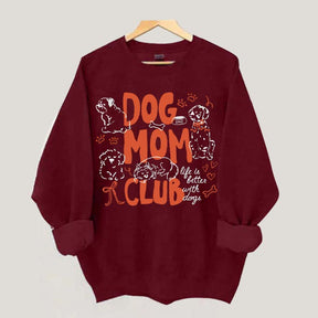 Cute Dog Mom Club Fun Sweatshirt