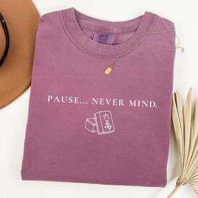 Pause Never Mind Mahjong Funny T-Shirt