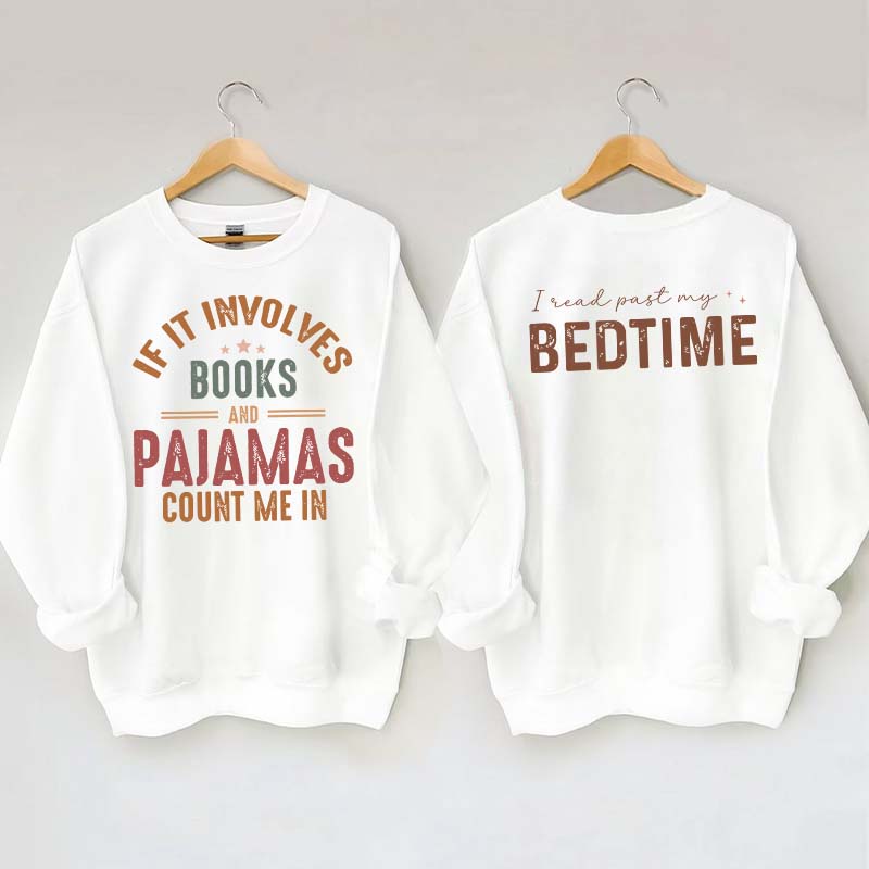 Books and Pajamas Lover Sweatshirt