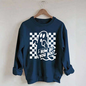 How Do You Boo Halloween Sweatshirt