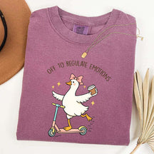 Off To Regulate Emotions Goose T-Shirt