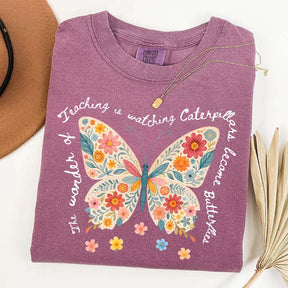 The Wonder of Teaching Quote Butterfly T-Shirt