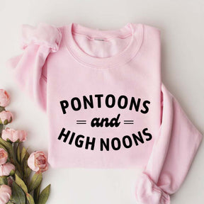 Pontoons and High Noons Sweatshirt