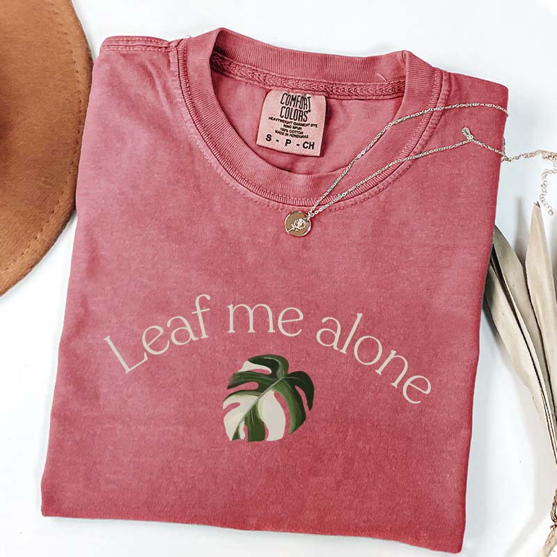 Funny Leaf Me Alone Monstera T-Shirt