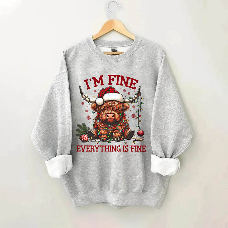 I'm Fine Everything Is Fine Sweatshirt