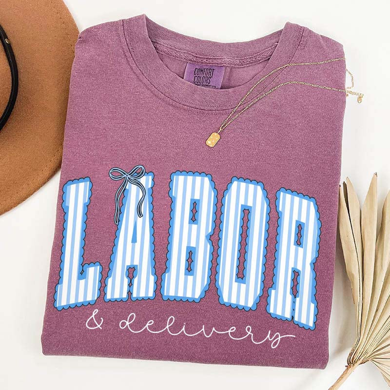 Labor and Delivery T-Shirt