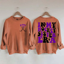 Custom In My Hockey Sister Era Sweatshirt