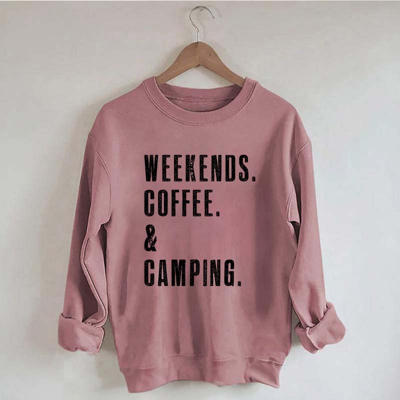 Weekends Coffee & Camping Sweatshirt