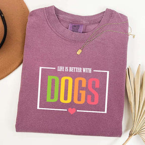 Favorite Life Is Better With Dogs T-Shirt