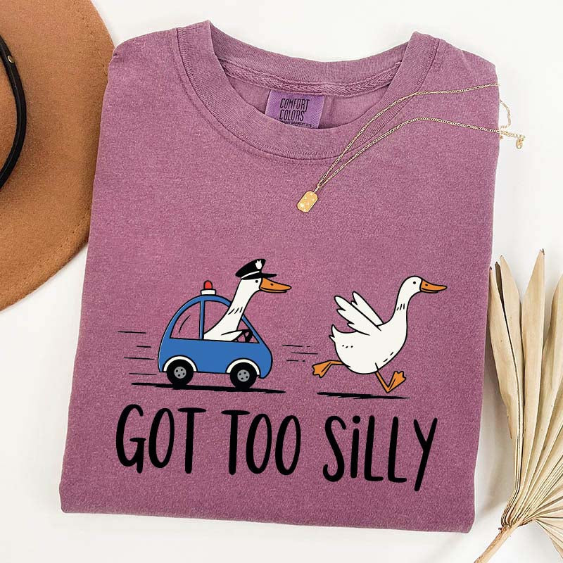 Got Too Silly Goose Jail T-Shirt