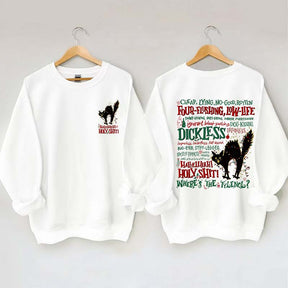 Hallelujah Holy Where's The Tylenol Sweatshirt