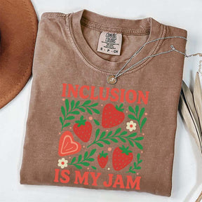 Special Education Teacher Inclusion Is My Jam T-Shirt