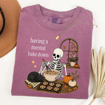 Having A Mental Bake Down Baking Skeleton T-Shirt