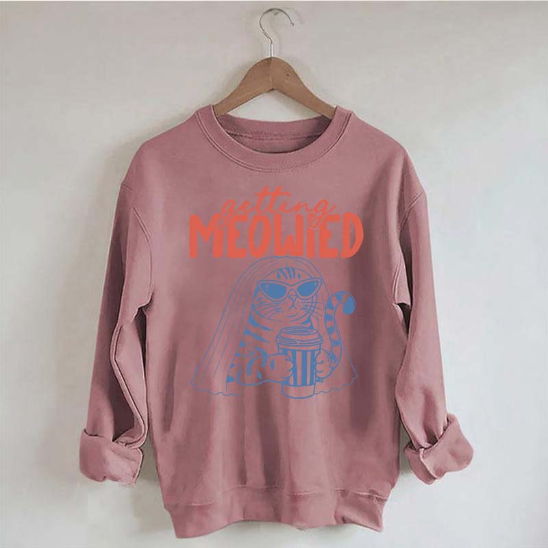 Getting Meowied Funny Cat Bride Sweatshirt