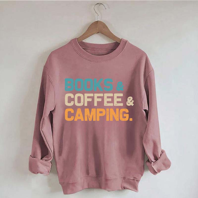 Books Coffee Camping Sweatshirt