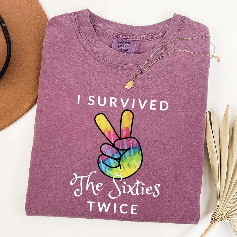 I Survived The 60s Twice T-Shirt