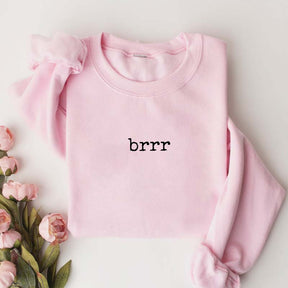 Minimalist Winter brrr Sweatshirt