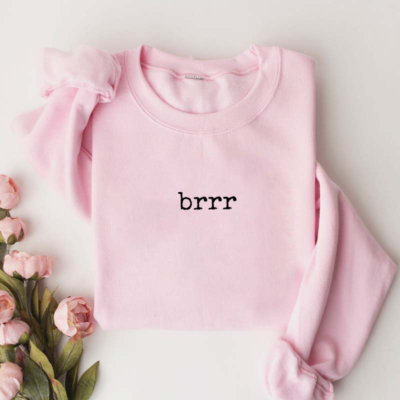 Minimalist Winter brrr Sweatshirt