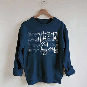 Note To Self Love Yourself Sweatshirt