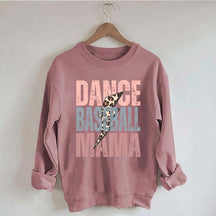 Dance and Baseball Mom Sweatshirt