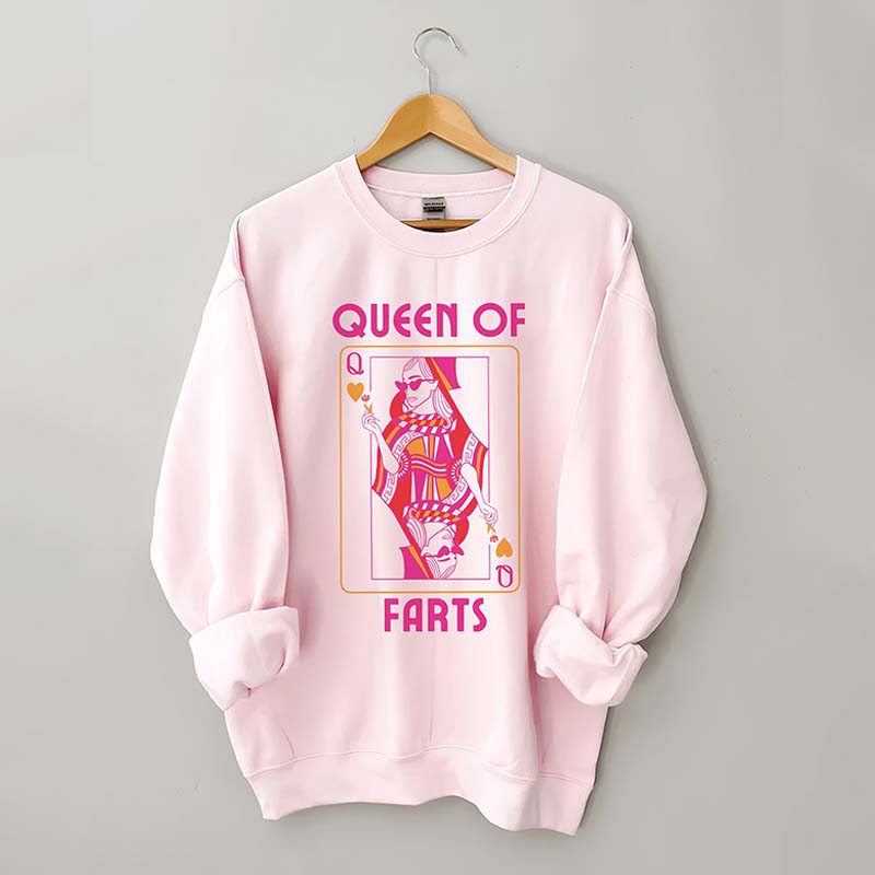 Queen Of Farts Sweatshirt