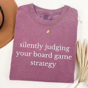 Silently Judging Your Board Game strategy T-Shirt
