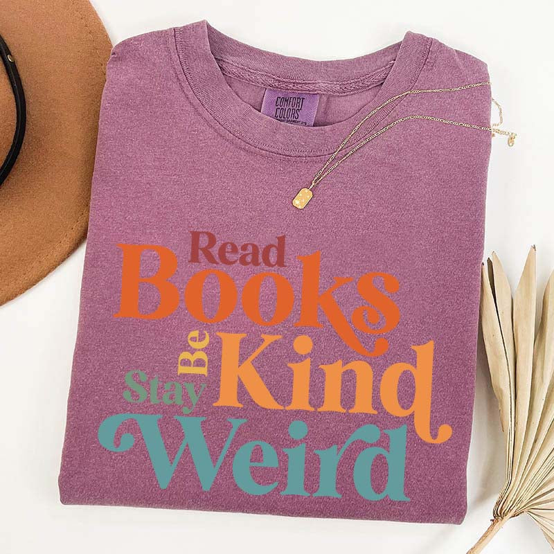 Read Books Be Kind Stay Weird Simple T-Shirt