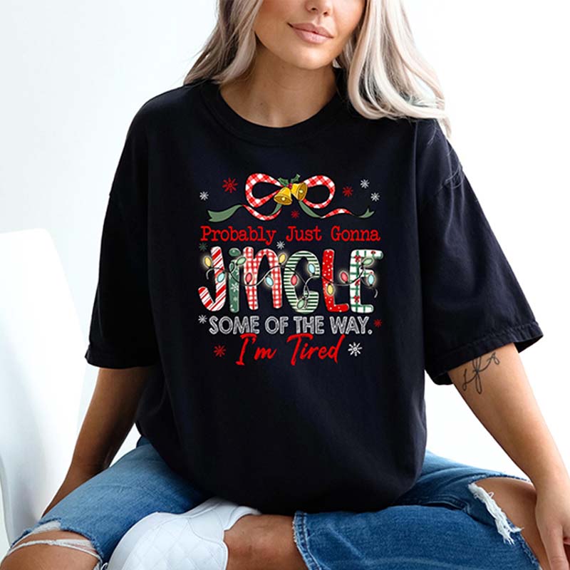 Comfort Colors Funny Christmas Jingle T-Shirt
