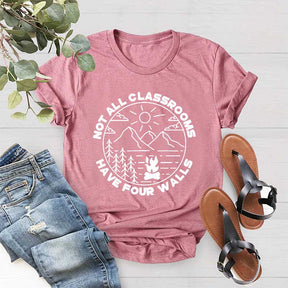 Not All Classrooms Have Four Walls T-Shirt