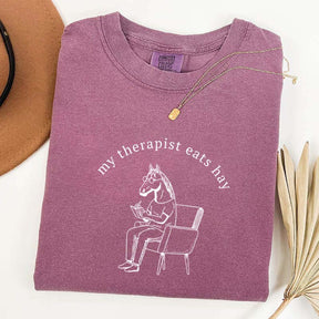 My Therapist Eats Hay Horse Lover T-Shirt