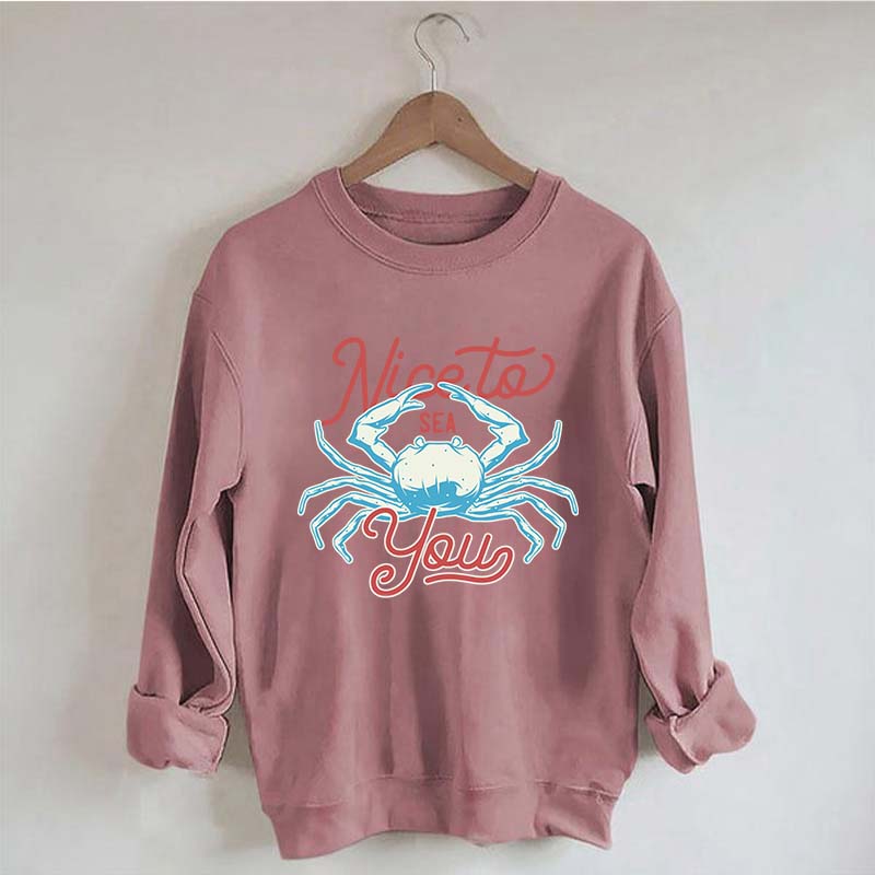 Coral Reef Nice To Sea You Sweatshirt