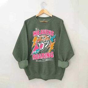 The Heavens Are Roaring Sweatshirt