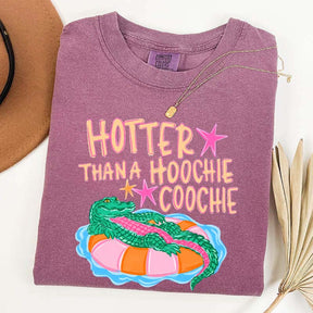Hotter Than a Hoochie Coochie T-Shirt
