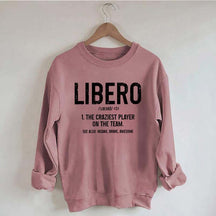 Volleyball Libero Definition Sweatshirt