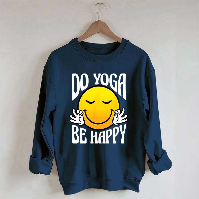Do Yoga Be Happy Retro Face Fun Sweatshirt
